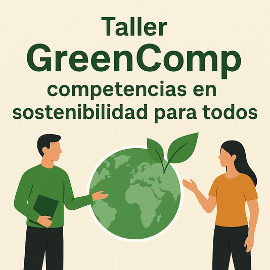 GreenComp: competencias en sostenibilidad para todos