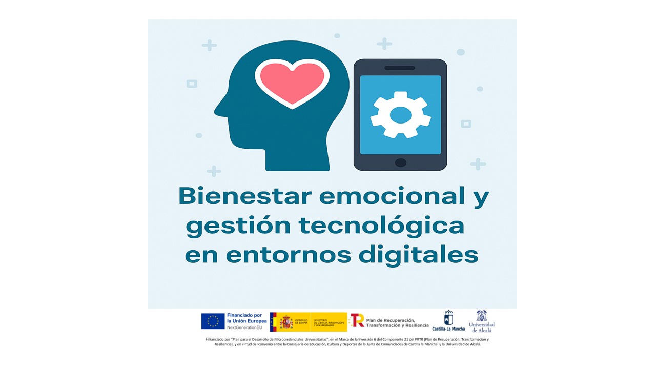 Bienestar emocional y gestión tecnológica en entornos digitales.”