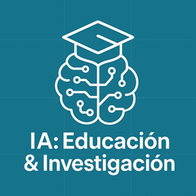 IA y Educación Superior, Docencia e Investigación: Retos y Oportunidades