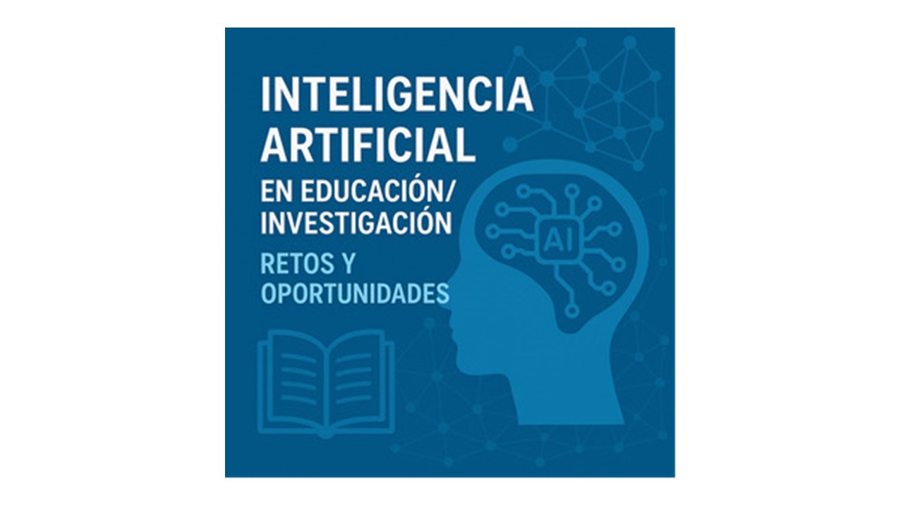 Inteligencia Artificial en Educación/Investigación: Retos y Oportunidades